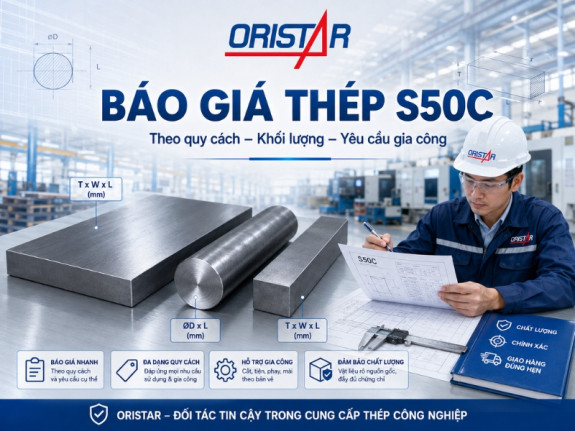Báo Giá Thép S50C: Cách Nhận Giá Chính Xác Theo Quy Cách