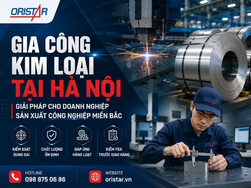 Gia Công Kim Loại Tại Hà Nội Cho Doanh Nghiệp Công Nghiệp Miền Bắc