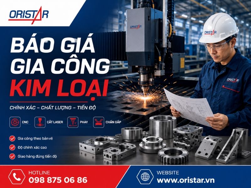 Báo Giá Gia Công Kim Loại Theo Yêu Cầu Mới Nhất 2026